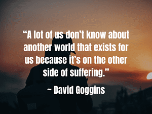 quote from david goggins