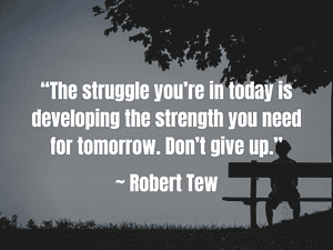 inspirational quote about life and struggles