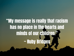 children reciting ruby bridges quotes