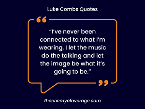 luke combs quote on a wall