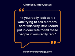charles k kao quote on wall