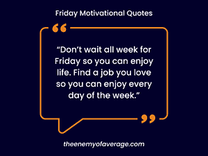 friday motivational quote on wall