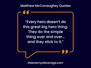 matthew mcconaughey quote on wall