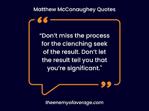matthew mcconaughey quote