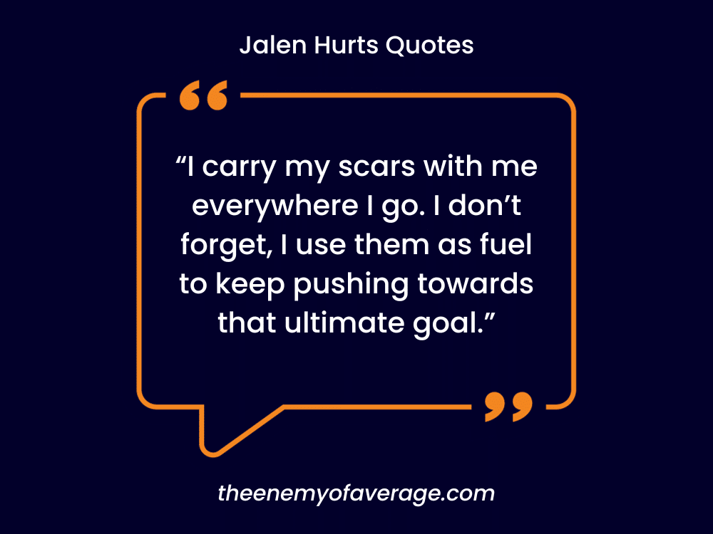 jalen hurts quotes posted on wall