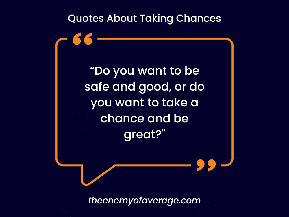 quote about taking chances