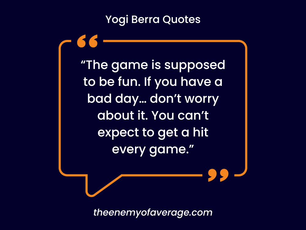 quote by yogi berra