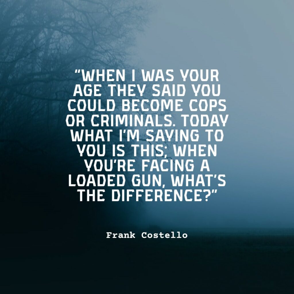 villain quote from frank costello