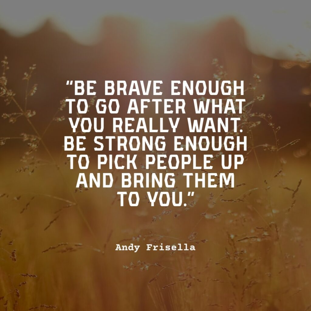 andy frisella quote about courage