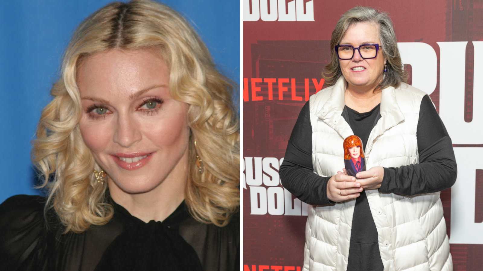Madonna and Rosie O’Donnell